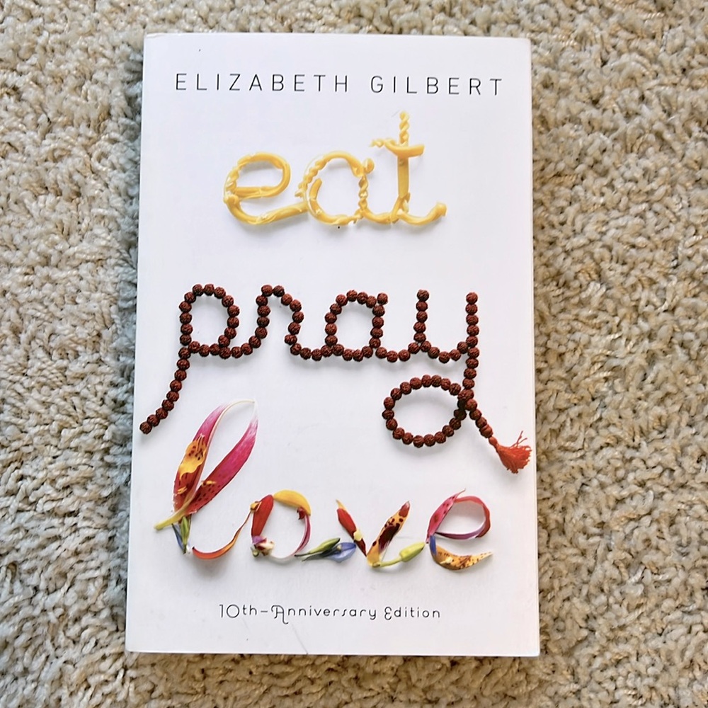 NWT eat pray love Paperback Book - 10th Anniversary Edition